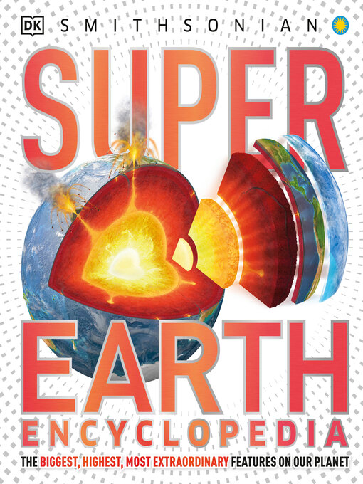 Title details for Super Earth Encyclopedia by DK - Available